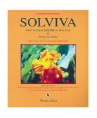 Solviva How to Grow $500,000 on One Acre, and Peace on Earth