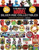 Full-Color Guide to Marvel Silver Age Collectibles From Mmms to Marvelmania 2nd 2014 9780981534909 Front Cover
