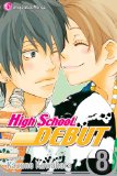 High School Debut, Vol. 8 2009 9781421521909 Front Cover