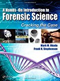 Hands-On Introduction to Forensic Science Cracking the Case  9781482234909 Front Cover