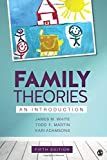 Family Theories: An Introduction  9781506394909 Front Cover