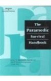 Paramedic Survival Handbook 1999 9781569300909 Front Cover