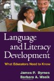 Language and Literacy Development What Educators Need to Know cover art