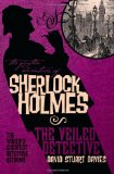 Further Adventures of Sherlock Holmes: the Veiled Detective 2009 9781848564909 Front Cover