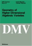 Geometry of Higher Dimensional Algebraic Varieties 1997 9783764354909 Front Cover