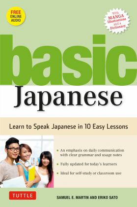 Basic Japanese Learn to Speak Japanese in 10 Easy Lessons (Fully Revised and Expanded with Manga Illustrations, Audio Downloads and Japanese Dictionary)  9784805313909 Front Cover