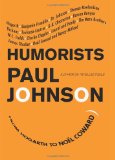 Humorists From Hogarth to Noel Coward 2010 9780061825910 Front Cover
