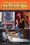 Crisis Intervention Handbook Assessment, Treatment, and Research 3rd 9780195179910 Front Cover