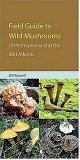 Field Guide to Wild Mushrooms of Pennsylvania and the Mid-Atlantic  9780271028910 Front Cover