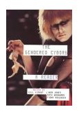 Gendered Cyborg A Reader  9780415220910 Front Cover