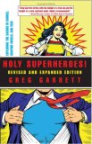 Holy Superheroes! Revised and Expanded Edition Exploring the Sacred in Comics, Graphic Novels, and Film cover art