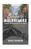Beneath Mulholland Thoughts on Hollywood and Its Ghosts 1998 9780679772910 Front Cover