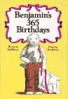 Benjamin's 365 Birthdays 2nd 1992 9780689317910 Front Cover