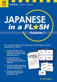 Japanese in a Flash Kit Volume 1 Learn Japanese Characters with 448 Kanji Flashcards Containing Words, Sentences and Expanded Japanese Vocabulary 2007 9780804837910 Front Cover