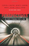 Perspectives on Our Struggle with Sin Three Views of Romans 7  9780805447910 Front Cover