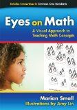 Eyes on Math A Visual Approach to Teaching Math Concepts cover art