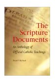 Scripture Documents An Anthology of Official Catholic Teachings