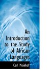 Introduction to the Study of African Languages 2009 9781110858910 Front Cover