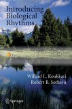 Introducing Biological Rhythms A Primer on the Temporal Organization of Life, with Implications for Health, Society, Reproduction, and the Natural Environment cover art
