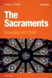 Sacraments (student Book) Encounters with Christ cover art