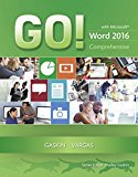 GO! with Microsoft Word 2016 Comprehensive 