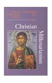 Christian Millenarianism From the Early Church to Waco 2001 9780253214911 Front Cover