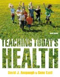 Teaching Today&#39;s Health 