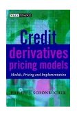 Credit Derivatives Pricing Models Models, Pricing and Implementation cover art