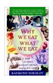 Why We Eat What We Eat How Columbus Changed the Way the World Eats 1993 9780671797911 Front Cover