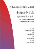 Kaleidoscope of China An Advanced Reader of Modern Chinese
