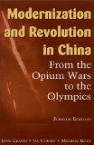 Modernization and Revolution in China From the Opium Wars to the Olympics cover art