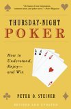 Thursday-Night Poker How to Understand, Enjoy--And Win 2005 9780812974911 Front Cover