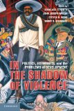 In the Shadow of Violence Politics, Economics, and the Problems of Development