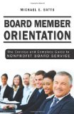 Board Member Orientation The Concise and Complete Guide to Nonprofit Board Service cover art