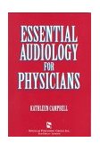 Essential Audiology for Physicians 1997 9781565936911 Front Cover