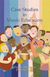 Case Studies in Music Education Second Edition cover art
