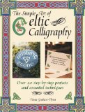 Simple Art of Celtic Calligraphy 2008 9781906094911 Front Cover