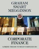 Corporate Finance Linking Theory to What Companies Do (with Thomson ONE - Business School Edition 6-Month and Smart Finance Printed Access Card) 3rd 2009 9780324782912 Front Cover
