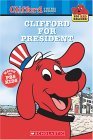 Clifford for President  9780439693912 Front Cover