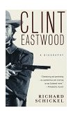 Clint Eastwood A Biography  9780679749912 Front Cover