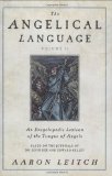 Angelical Language, Volume II An Encyclopedic Lexicon of the Tongue of Angels 2nd 9780738714912 Front Cover