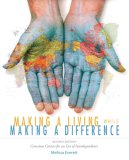 Making a Living While Making a Difference Conscious Careers in an Era of Interdependence cover art