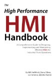 High Performance HMI Handbook A Comprehensive Guide to Designing, Implementing and Maintaining Effective HMIs for Industrial Plant Operations cover art