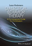 Dialectical Behavior Therapy A Contemporary Guide for Practitioners 9781118957912 Front Cover