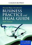 Nurse Practitioner's Business Practice and Legal Guide  cover art