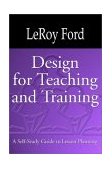 Design for Teaching and Training A Self-Study Guide to Lesson Planning