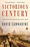 Victorious Century The United Kingdom, 1800-1906  9780525557913 Front Cover