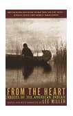 From the Heart : Voices of the American Indian 1996 9780679768913 Front Cover