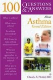 100 Questions and Answers about Asthma 2nd 2010 Revised  9780763780913 Front Cover