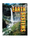 Science of Earth Systems 2002 9780766833913 Front Cover